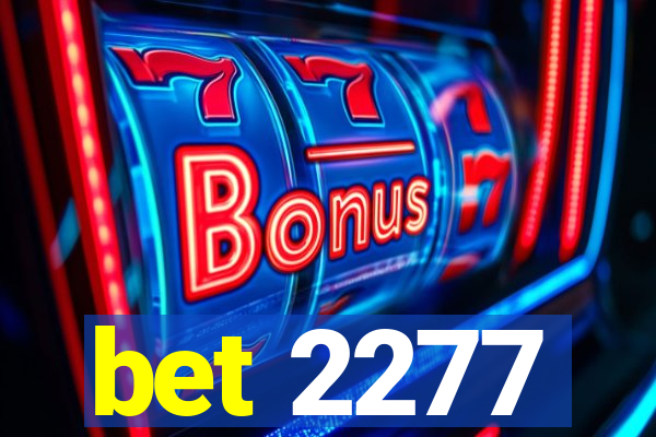 bet 2277